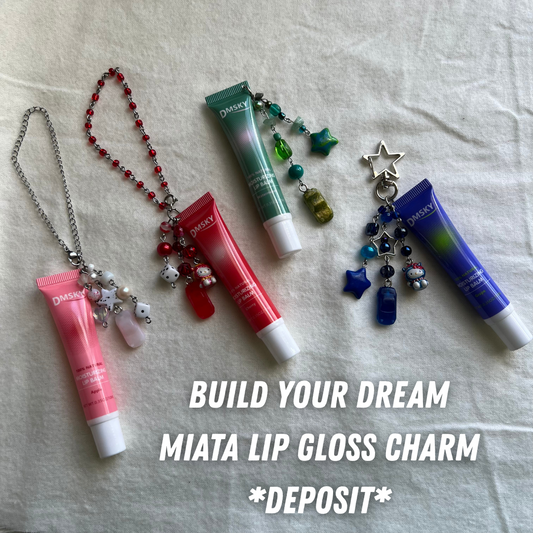 Build Your Dream Miata Lip Gloss Charm DEPOSIT (Custom Order)